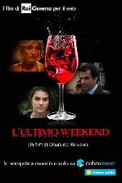 Locandina di L'ultimo weekend