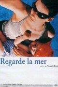 Regarde la mer: la locandina del film