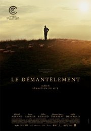 Le démantèlement: la locandina di Cannes del film