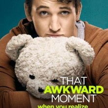 That Awkward Moment: character poster per Miles Teller