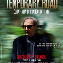 Temporary Road - (Una) vita di Franco Battiato: la nuova locandina