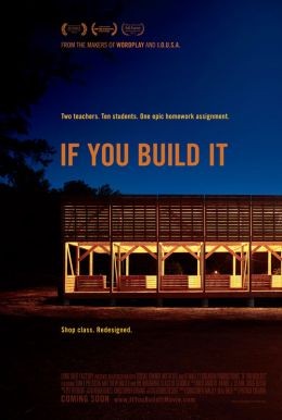 If You Build It: la locandina del film