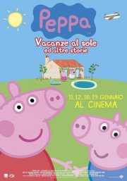 Peppa, vacanze al sole ed altre storie: la locandina del film