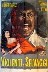 Violenti e selvaggi: la locandina del film