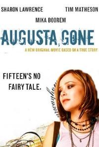 Augusta, Gone: la locandina del film