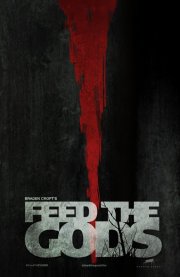Feed the Gods: la locandina del film