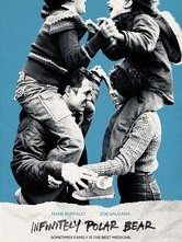 Infinitely Polar Bear: la locandina del film