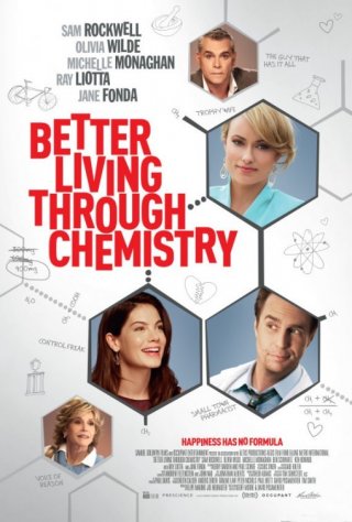 Better Living Through Chemistry: la locandina del film
