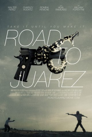 Road to Juarez: la locandina del film