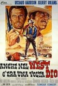 Anche nel west c'era una volta Dio: la locandina del film