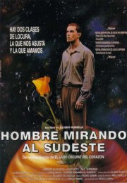 Hombre mirando al sudeste: la locandina del film