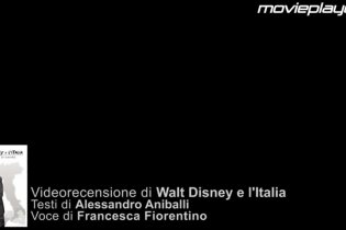 Video-recensione Walt Disney e l'Italia