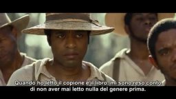 Featurette 'Chiwetel Ejiofor interpreta Solomon Northup' - 12 anni schiavo