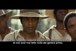 Featurette 'Chiwetel Ejiofor interpreta Solomon Northup' - 12 anni schiavo