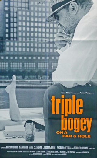 Triple Bogey on a Par Five Hole: la locandina del film