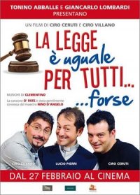 Locandina di La legge è uguale per tutti... forse
