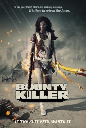Bounty Killer: la locandina del film