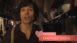 Gli auguri di San Valentino di Luca Argentero - Fratelli unici