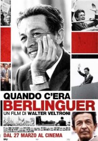 Quando c'era Berlinguer: la locandina