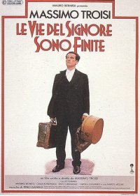Locandina di Le vie del Signore sono finite
