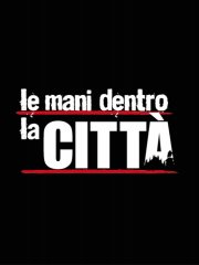 La locandina di Le mani dentro la città