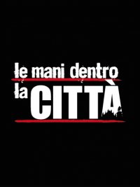 Locandina di Le mani dentro la città