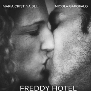 Freddy Hotel: la locandina del film