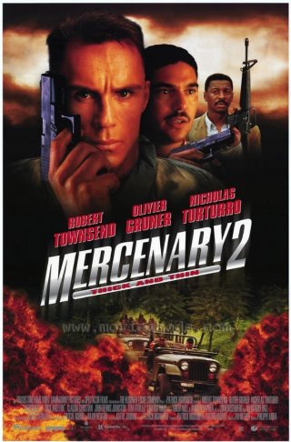 Mercenary II: Thick & Thin: la locandina del film