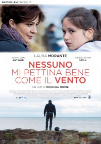 Locandina di Nessuno mi pettina bene come il vento