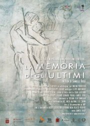 Le memoria degli ultimi: la locandina del documentario