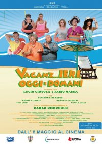 Locandina di Vacanz...ieri, oggi e domani