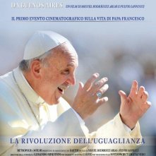 Francesco da Buenos Aires – La rivoluzione dell’uguaglianza: la locandina