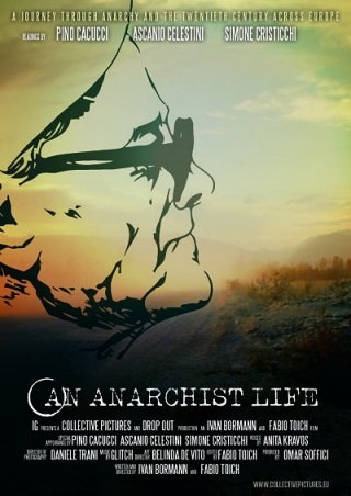 An anarchist life: la locandina del documentario