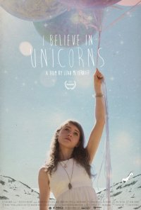 Locandina di I Believe in Unicorns