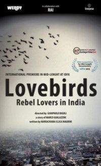 Locandina di Lovebirds: Rebel Lovers in India