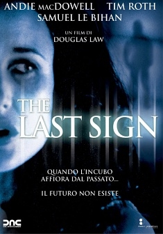 The Last Sign: la locandina del film