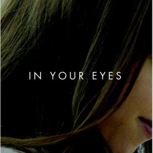 In Your Eyes: la nuova locandina