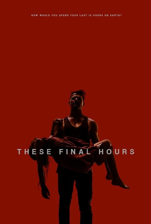 These Final Hours La Locandina Del Film 367169