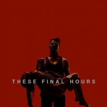 These Final Hours: la locandina del film