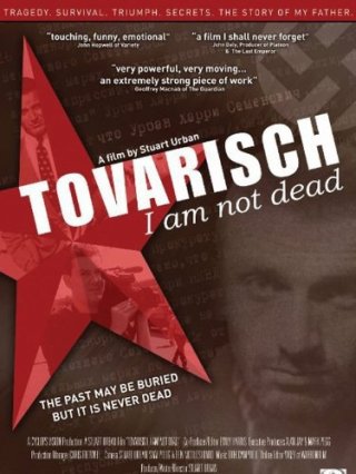 La locandina di Tovarisch, I Am Not Dead