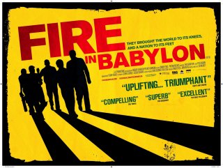 La locandina di Fire In Babylon