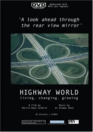 La locandina di Highway World - Living, Changing, Growing