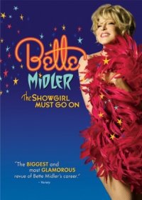 La locandina di Bette Midler: The Showgirl Must Go On