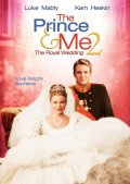La locandina di Un principe tutto mio 2: Un matrimonio da favola