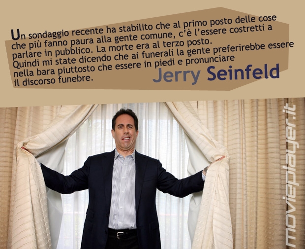 Jerry Seinfeld La Nostra E Card Da Condividere Con Una Frase Dell Attore 371155