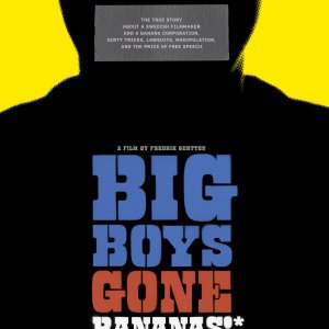 La locandina di Big Boys Gone Bananas!*