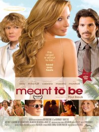 Locandina di Meant to Be - Un angelo al mio fianco