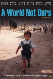 La locandina di A World Not Ours