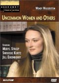 La locandina di Uncommon Women... and Others