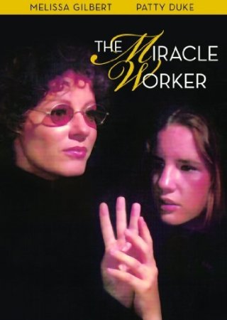 La locandina di The Miracle Worker